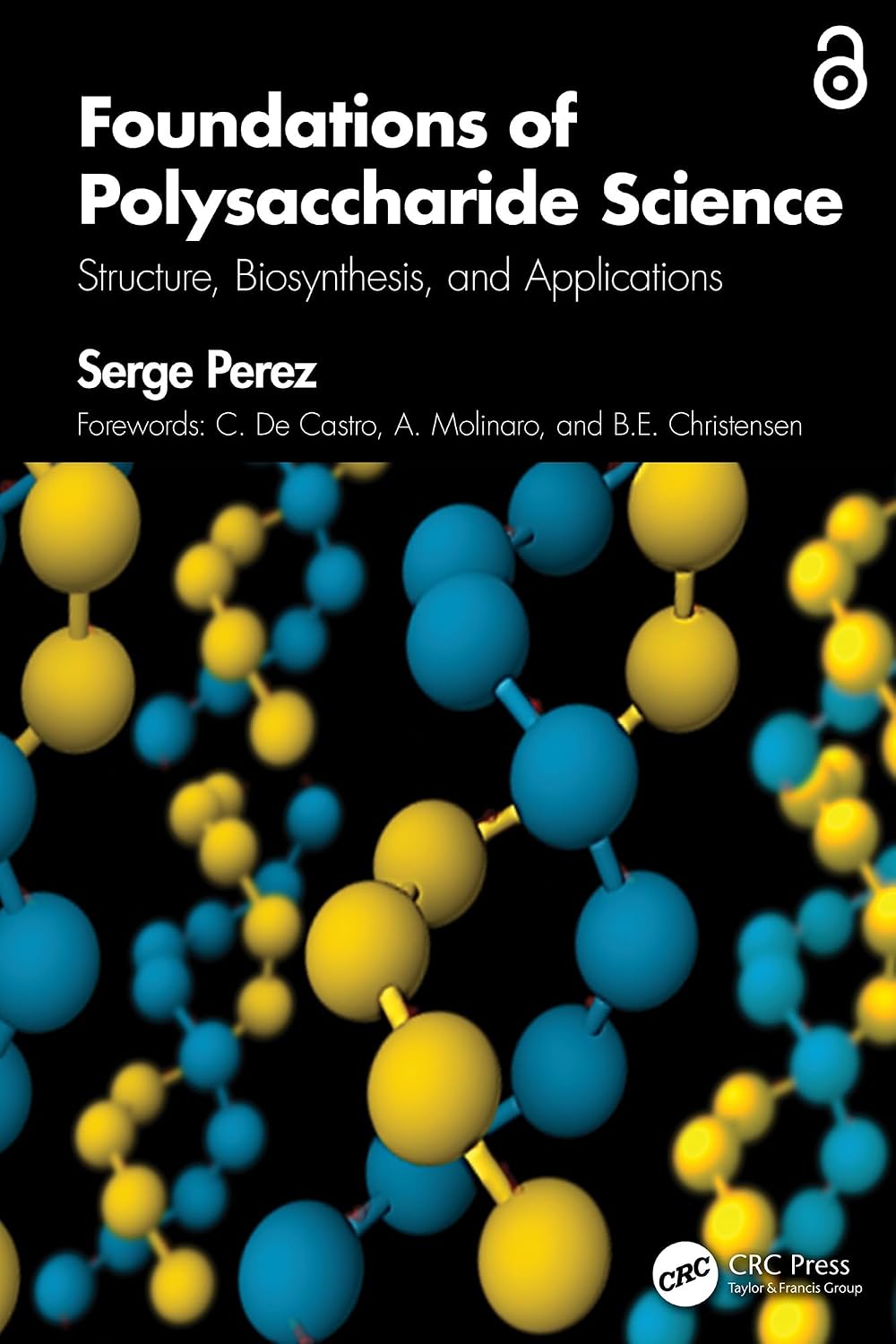 ler totalmente Foundations of Polysaccharide Science: Structure, Biosynthesis, and Applications (English Edition)