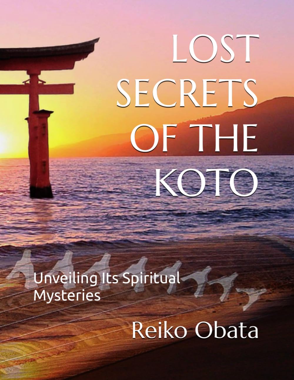 LOST SECRETS OF THE KOTO: Unveiling Its Spiritual Mysteries baixar o livro de graça
