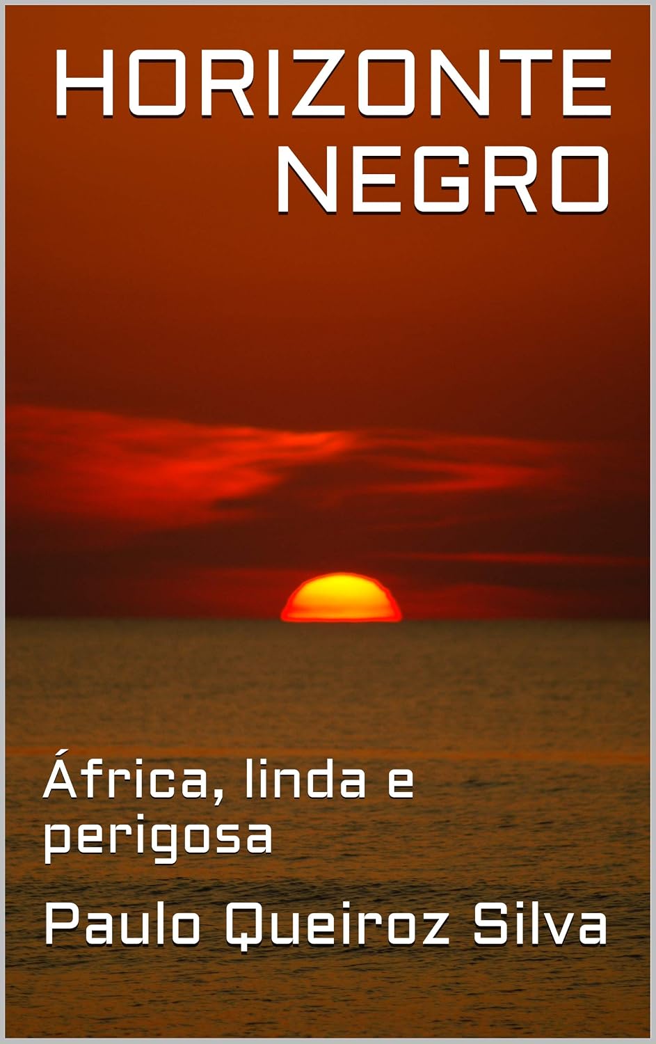 ler totalmente HORIZONTE NEGRO: África, linda e perigosa