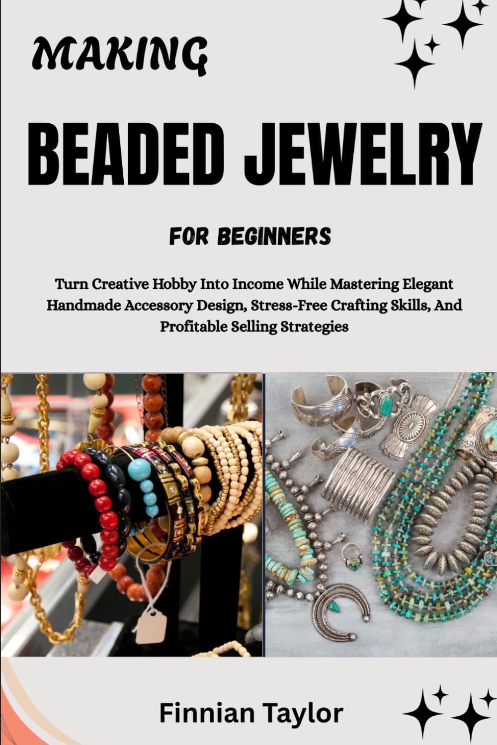 ler totalmente Making Beaded Jewelry for Beginners: Turn Creative Hobby Into Income While Mastering Elegant Handmade Accessory Design, Stress-Free Crafting Skills, And Profitable Selling Strategies