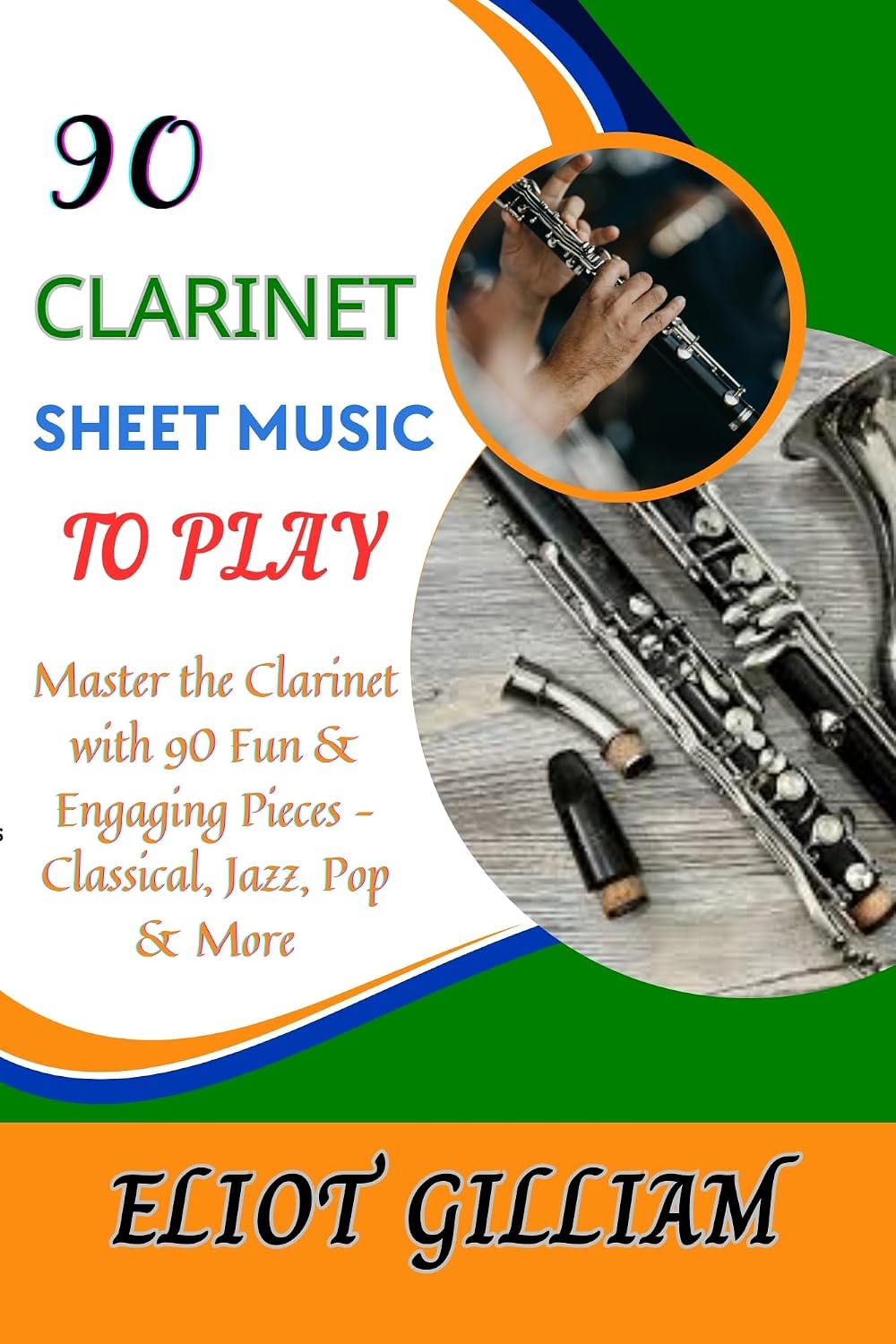 capítulo por capítulo baixar 90 CLARINET SHEET MUSIC TO PLAY: Master the Clarinet with 90 Fun & Engaging Pieces – Classical, Jazz, Pop & More (English Edition)