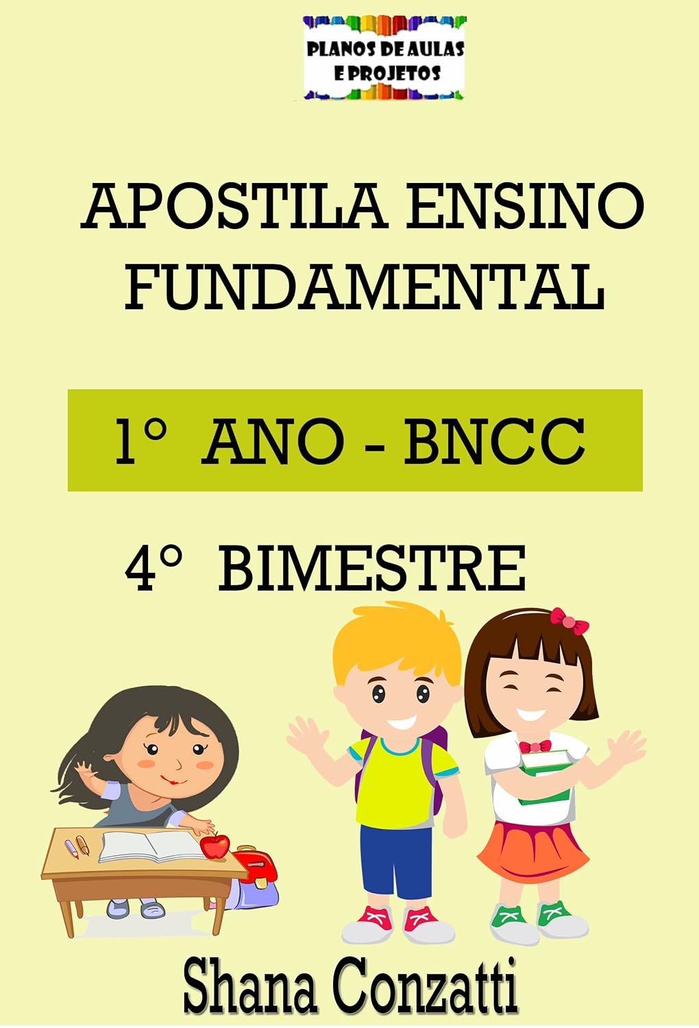 capítulo por capítulo baixar Apostilas BNCC: 1° ano do fundamental – 4° BIMESTRE (Apostilas Bimestrais - Ensino Fundamental)