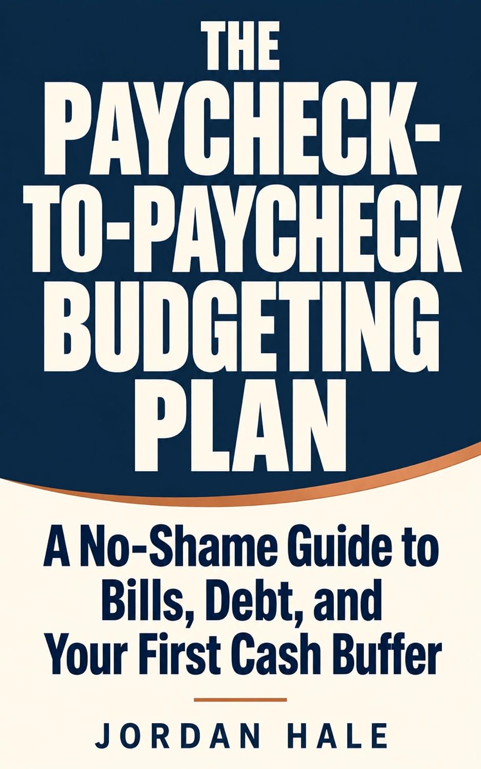 The Paycheck-to-Paycheck Budgeting Plan: A No-Shame Guide to Bills, Debt, and Your First Cash Buffer (English Edition) baixar livro de graça