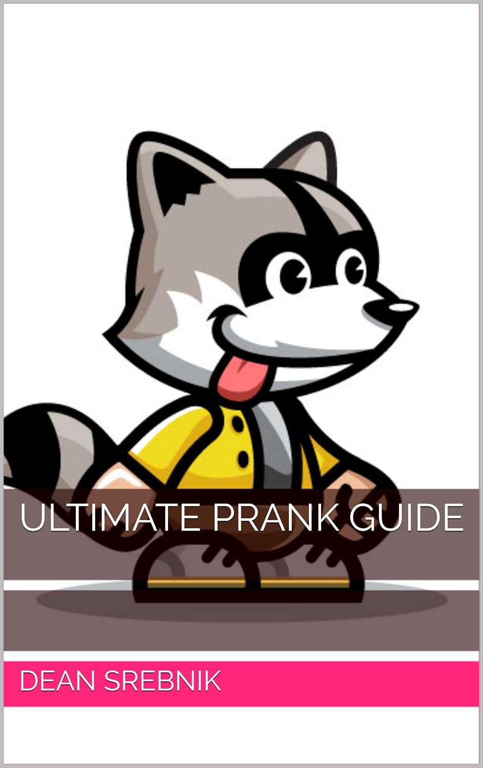 ultimate prank guide (English Edition) baixar livro de graça