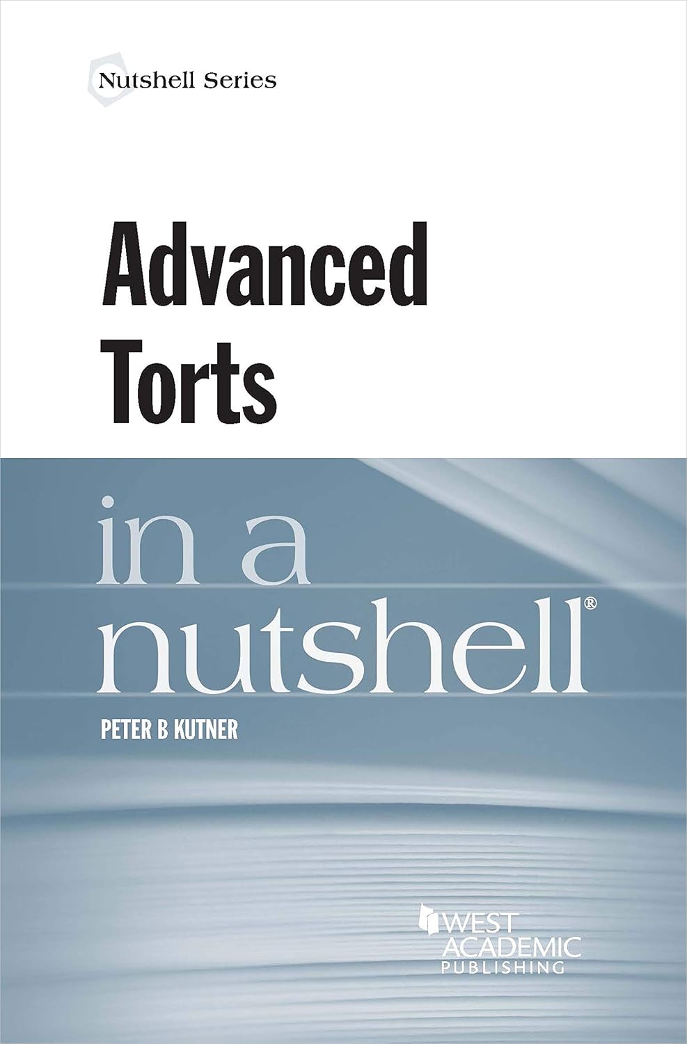 Advanced Torts in a Nutshell (Nutshells) (English Edition) baixar livro de graça