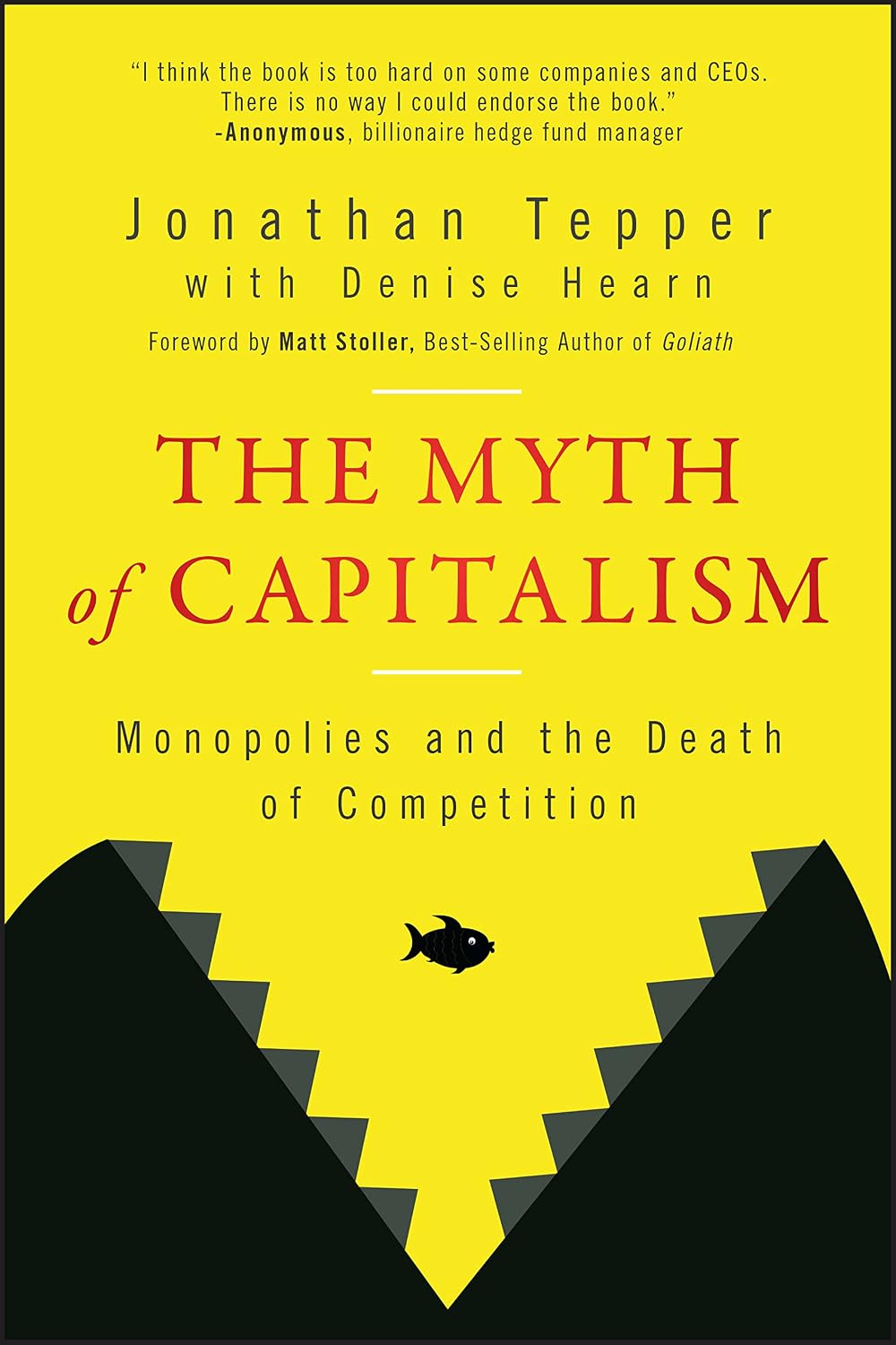 The Myth of Capitalism: Monopolies and the Death of Competition baixar livro de graça