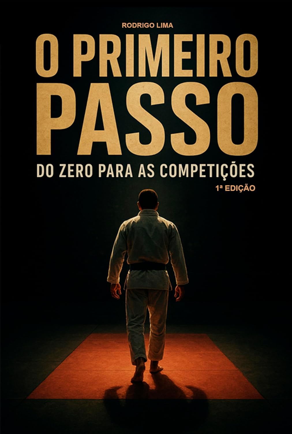O primeiro passo: Do zero para as competições baixar o livro de graça