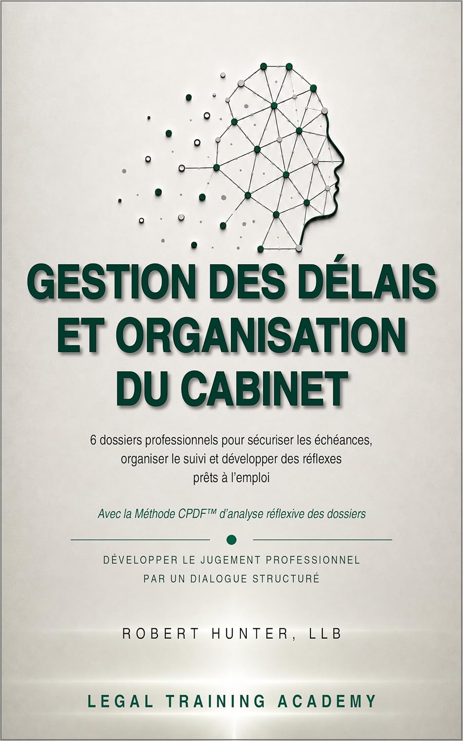 Gestion des délais et organisation du cabinet: 6 dossiers professionnels pour sécuriser les échéances, organiser le suivi et développer des réflexes prêts à l’emploi (French Edition) baixar o livro de graça