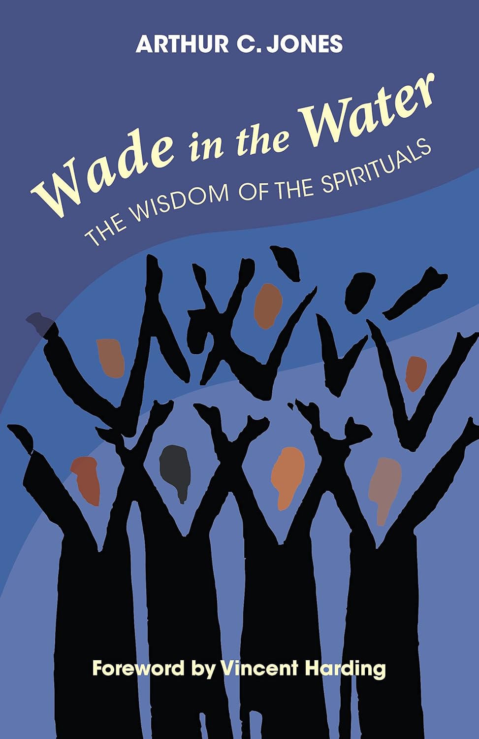 ler totalmente Wade in the Water: The Wisdom of the Spirituals - Revised Edition (English Edition)