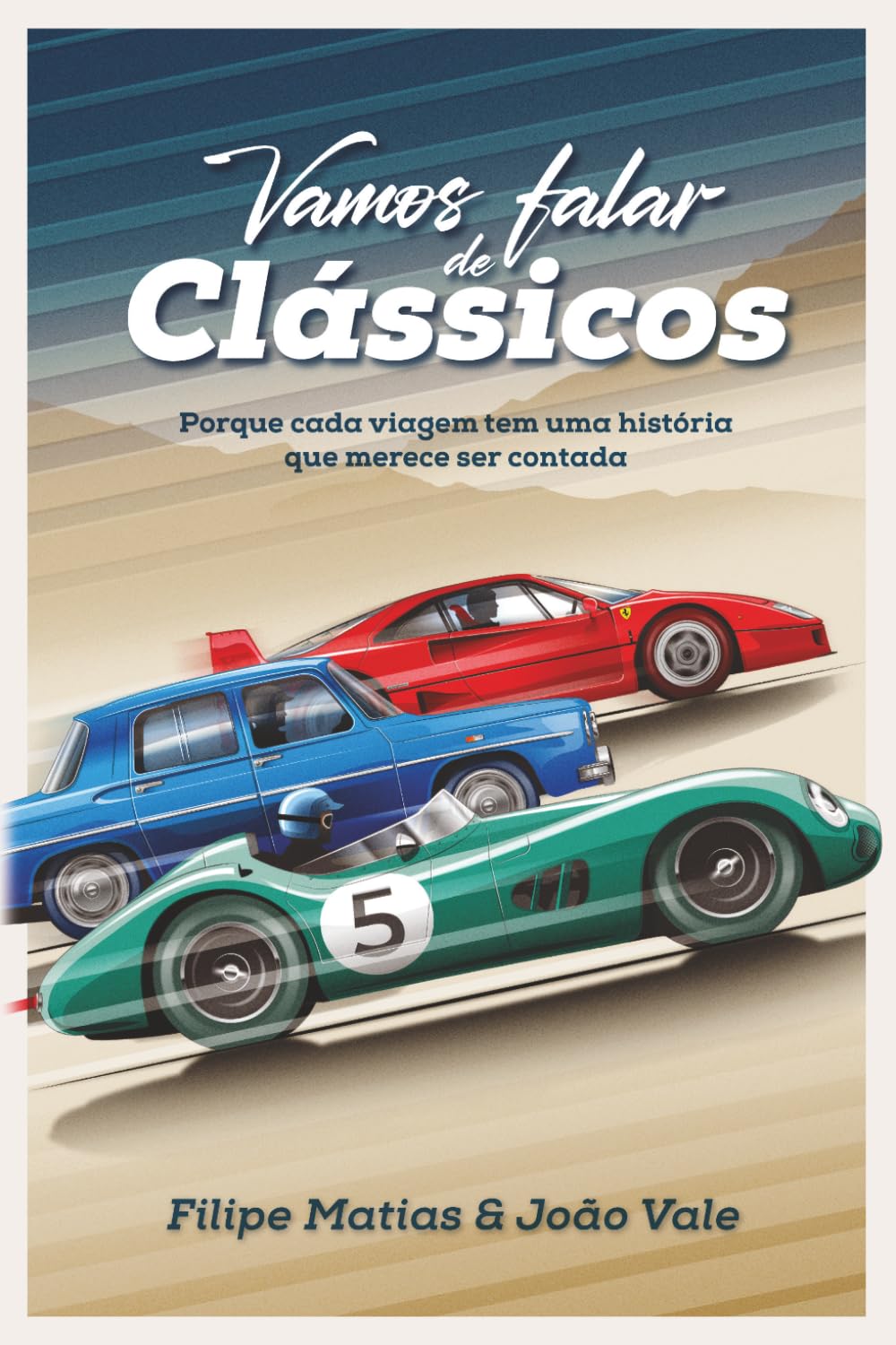 ler totalmente Vamos Falar de Clássicos: Porque cada viagem tem uma história que merece ser contada (Portuguese Edition)