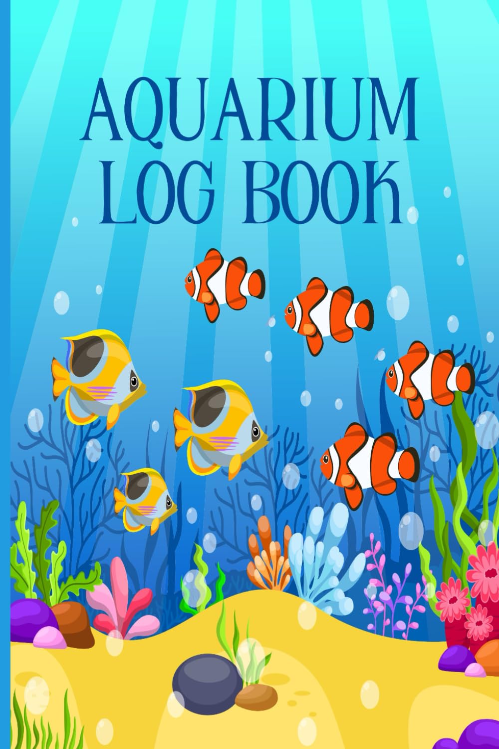 Aquarium Log Book: Fish Tank Management Journal baixar o livro de graça