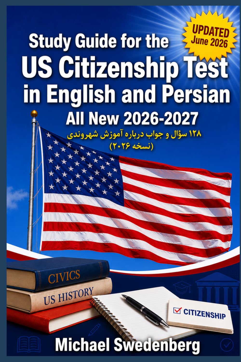 ler totalmente Study Guide for the US Citizenship Test in English and Persian: 128 questions et réponses sur l'éducation civique (version 2026)