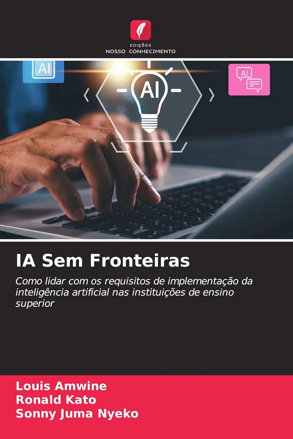 IA Sem Fronteiras: Como lidar com os requisitos de implementação da inteligência artificial nas instituições de ensino superior