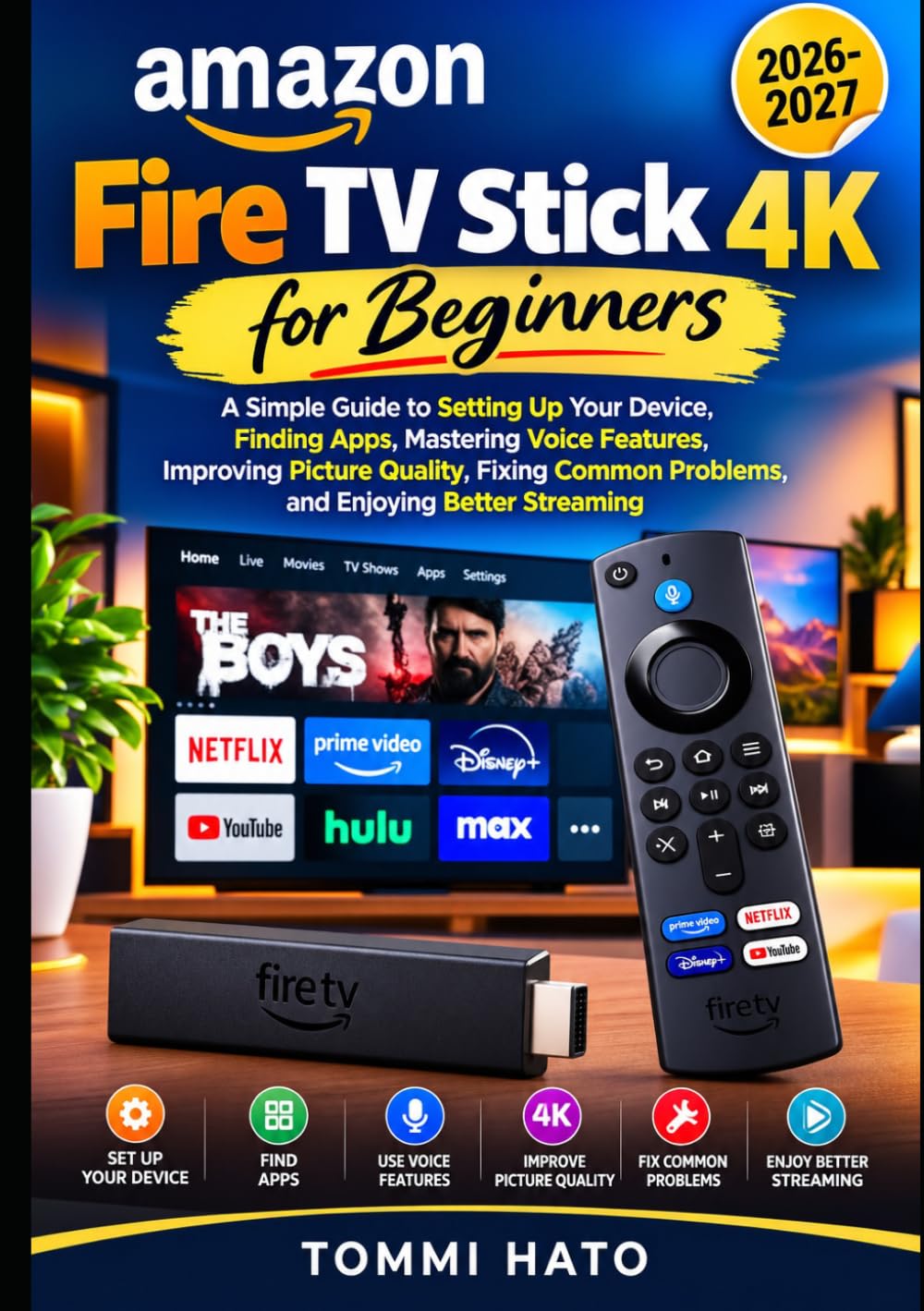 AMAZON FIRE TV STICK 4K FOR BEGINNERS: A Simple Guide to Setting Up Your Device, Finding Apps, Mastering Voice Features, Improving Picture Quality,... Problems, and Enjoying Better Streaming baixar o livro de graça