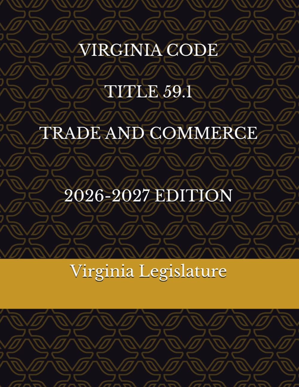 capítulo por capítulo baixar VIRGINIA CODE TITLE 59.1 TRADE AND COMMERCE 2026-2027 EDITION