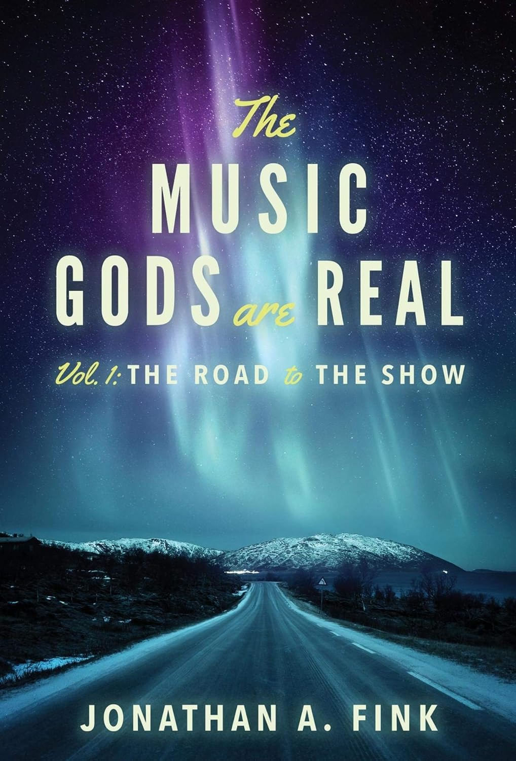 ler totalmente The Music Gods are Real: Vol. 1 - The Road to the Show (English Edition)