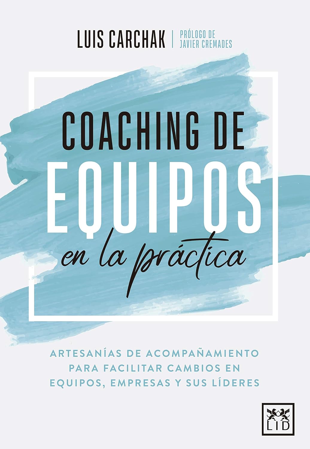ler totalmente Coaching de equipo en la práctica (Acción Empresarial) (Spanish Edition)