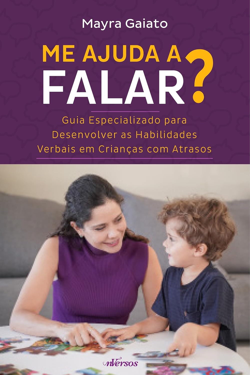 Me ajuda a falar?: Guia especializado para desenvolver habilidades verbais em crianças com atrasos baixar o livro de graça