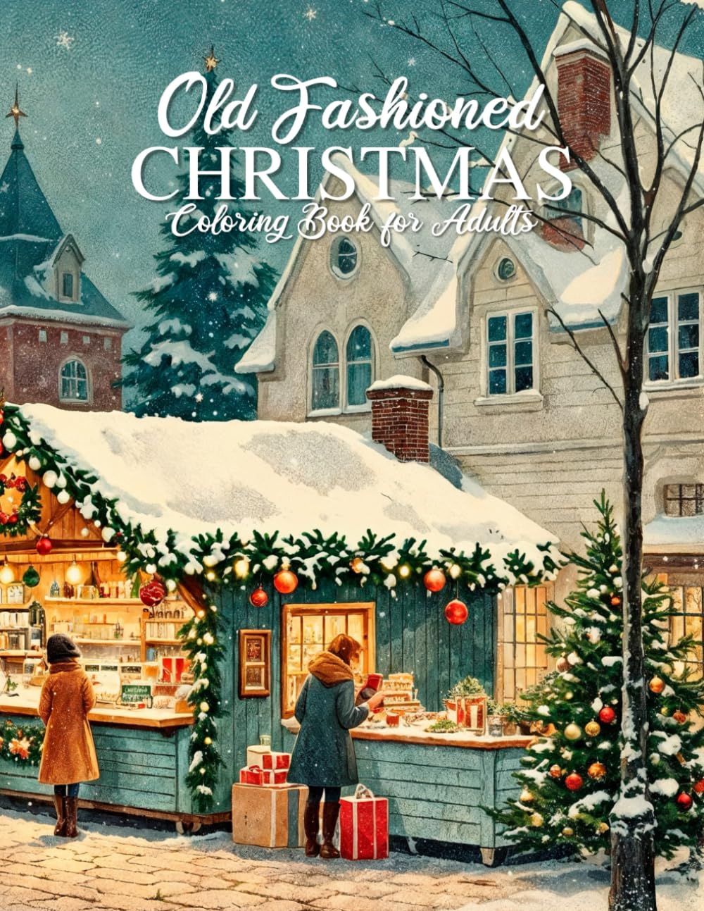 ler totalmente Old Fashioned Christmas Coloring Book for Adults: 30 Vintage Grayscale Coloring Pages with Classic Holiday Scenes for Relaxation and Mindful Joy for Men and Women