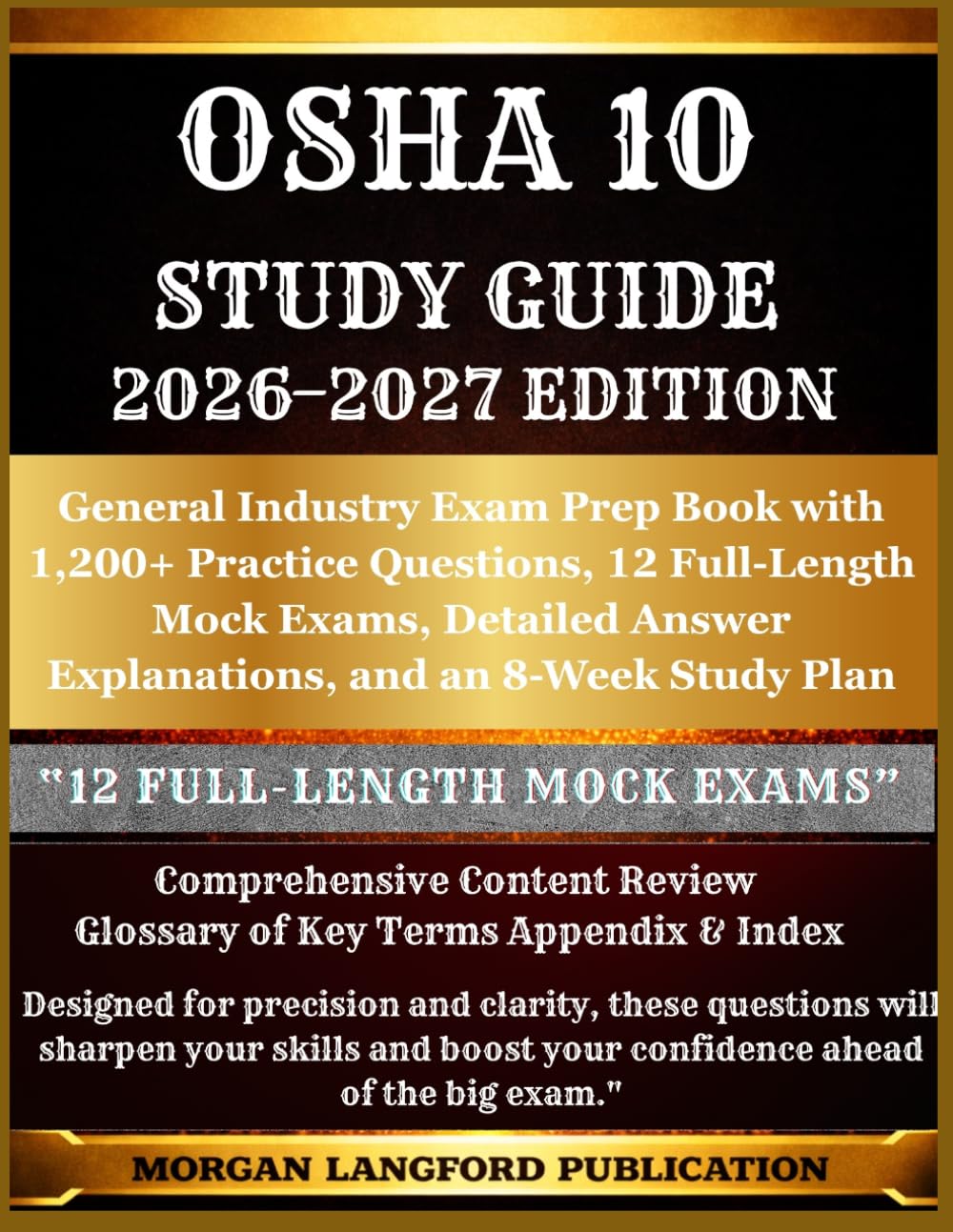 ler totalmente OSHA 10 STUDY GUIDE 2026-2027 EDITION: General Industry Exam Prep Book with 1,200+ Practice Questions, 12 Full-Length Mock Exams, Detailed Answer Explanations, and an 8-Week Study Plan