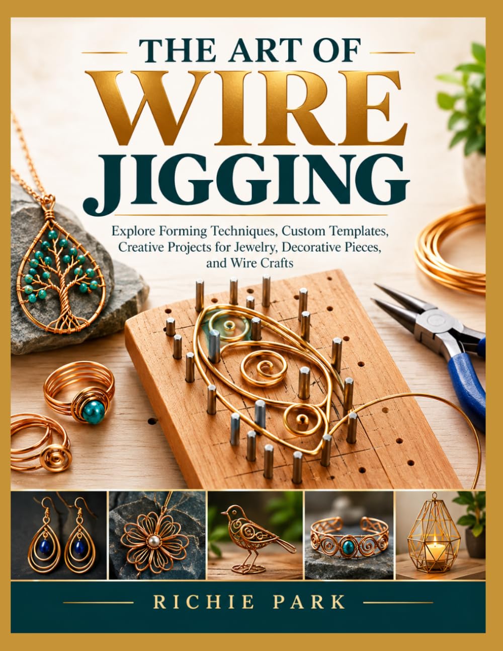 capítulo por capítulo baixar THE ART OF WIRE JIGGING: Explore Forming Techniques, Custom Templates, Creative Projects for Jewelry, Decorative Pieces, and Wire Crafts