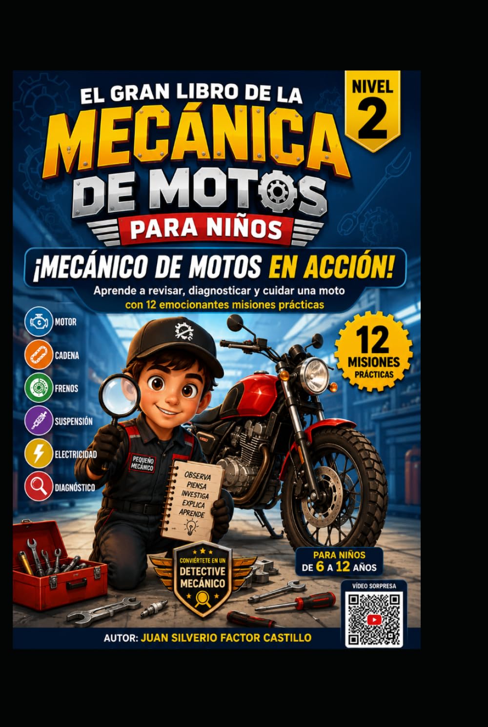 EL GRAN LIBRO DE LA MECÁNICA DE MOTOS PARA NIÑOS — NIVEL 2: Aprende a revisar, diagnosticar y cuidar una moto con 12 emocionantes misiones prácticas (Spanish Edition) baixar o livro de graça