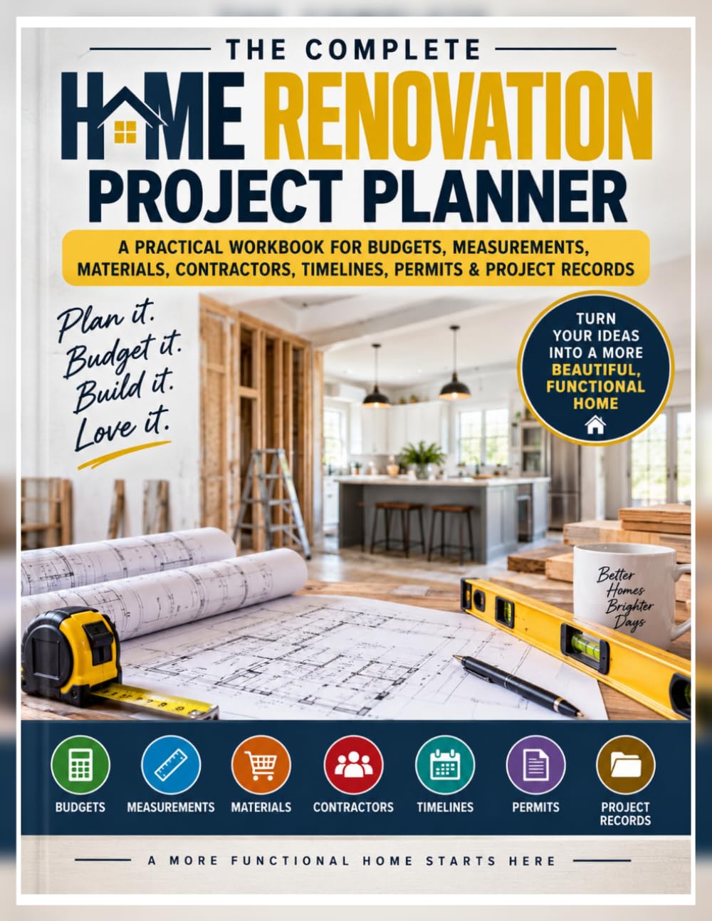 ler totalmente The Complete Home Renovation Project Planner: A Practical Workbook for Budgets, Measurements, Materials, Contractors, Timelines, Permits & Project Records