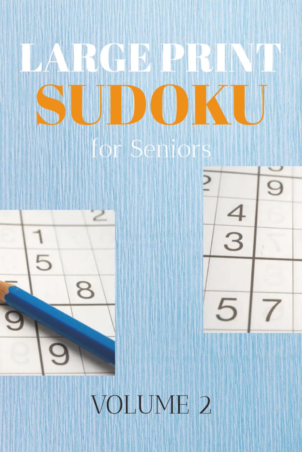 Large Print Sudoku for Seniors: Volume 2 baixar livro de graça