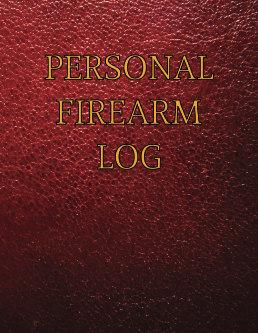 PERSONAL FIREARM LOG: Record keeping notebook for gun owners and collectors. Track purchase and sale, repairs, alterations and details of firearms. baixar o livro de graça