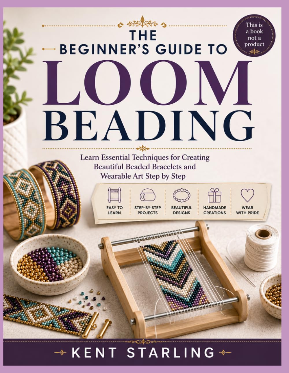 capítulo por capítulo baixar The Beginner's Guide to Loom Beading: Learn Essential Techniques for Creating Beautiful Beaded Bracelets and Wearable Art Step by Step
