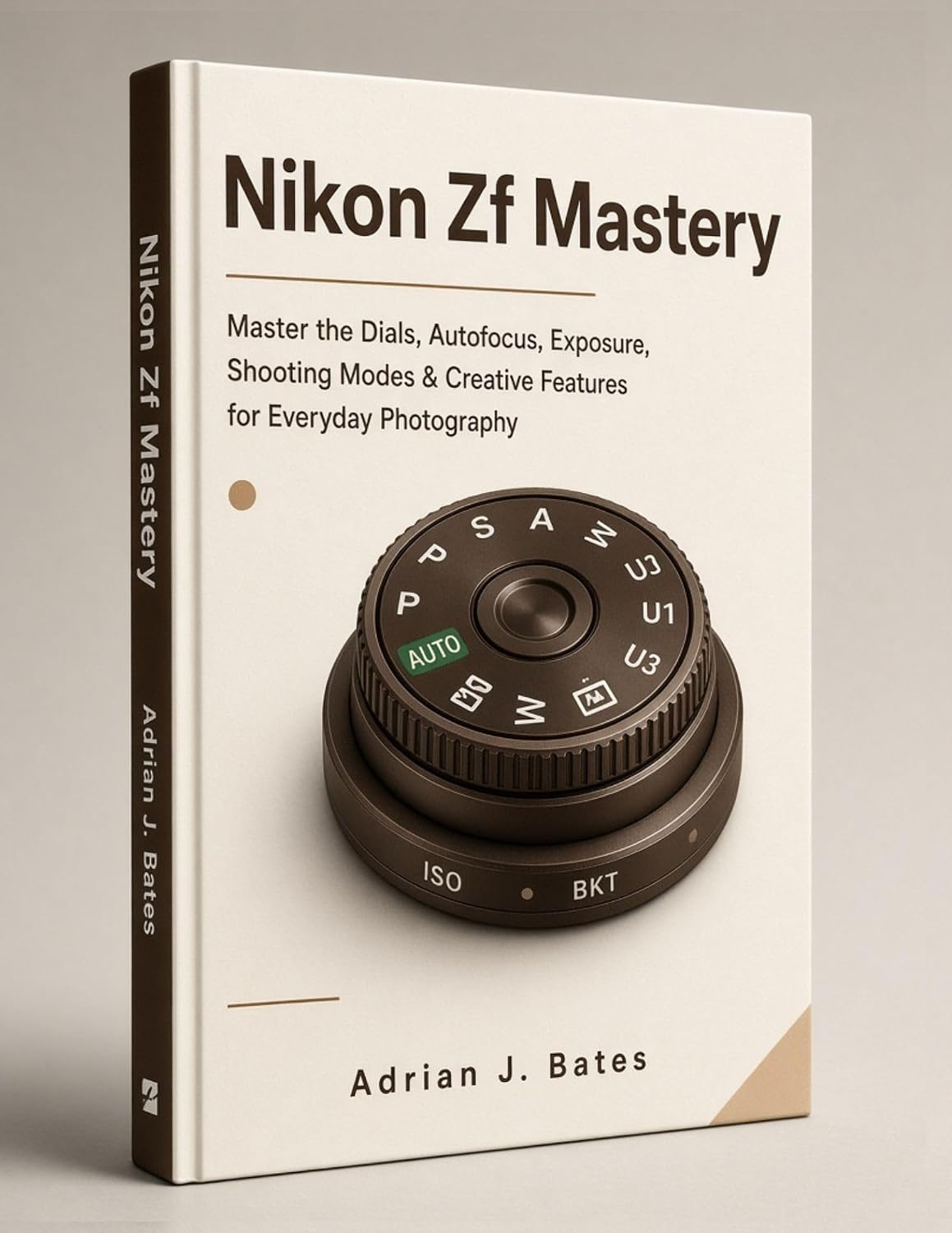 Nikon Zf Mastery: Master the Dials, Autofocus, Exposure, Shooting Modes & Creative Features for Everyday Photography (The Ultimate Photography Guide Series Book 6) (English Edition) baixar o livro de graça