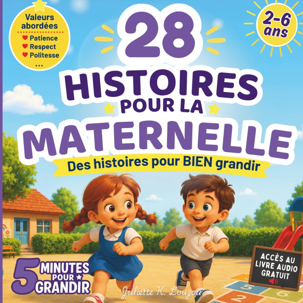 ler totalmente 5 minutes pour grandir en maternelle - 28 histoires éducatives - livre pour enfants de 2 à 6 ans: illustrées et ludiques pour les garçons et filles dès la rentrée en maternelle. (French Edition)