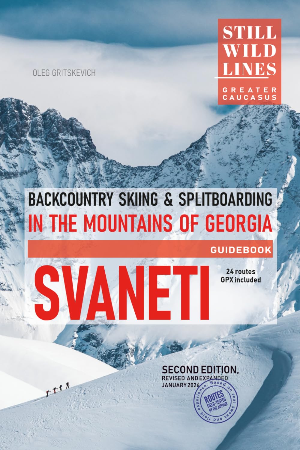 capítulo por capítulo baixar Backcountry Skiing in Svaneti: Ski touring & splitboarding guide to the Caucasus in Georgia (Still Wild Georgia)