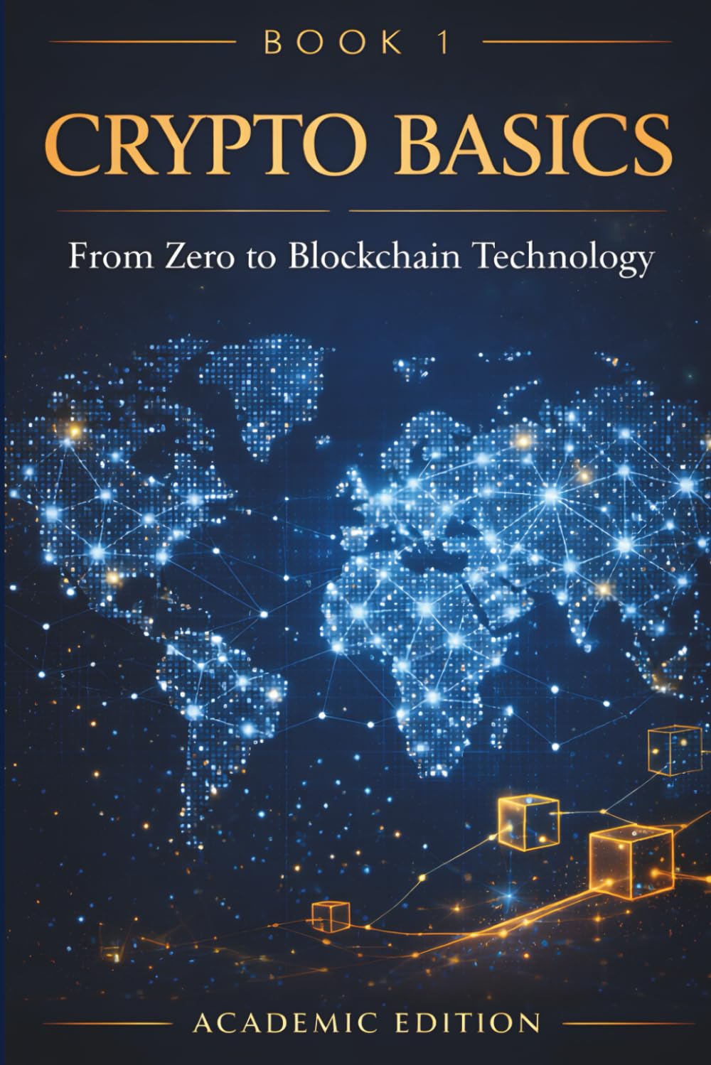 Crypto Basics: From Zero to Blockchain Technology (Crypto Market Mastery) baixar livro de graça