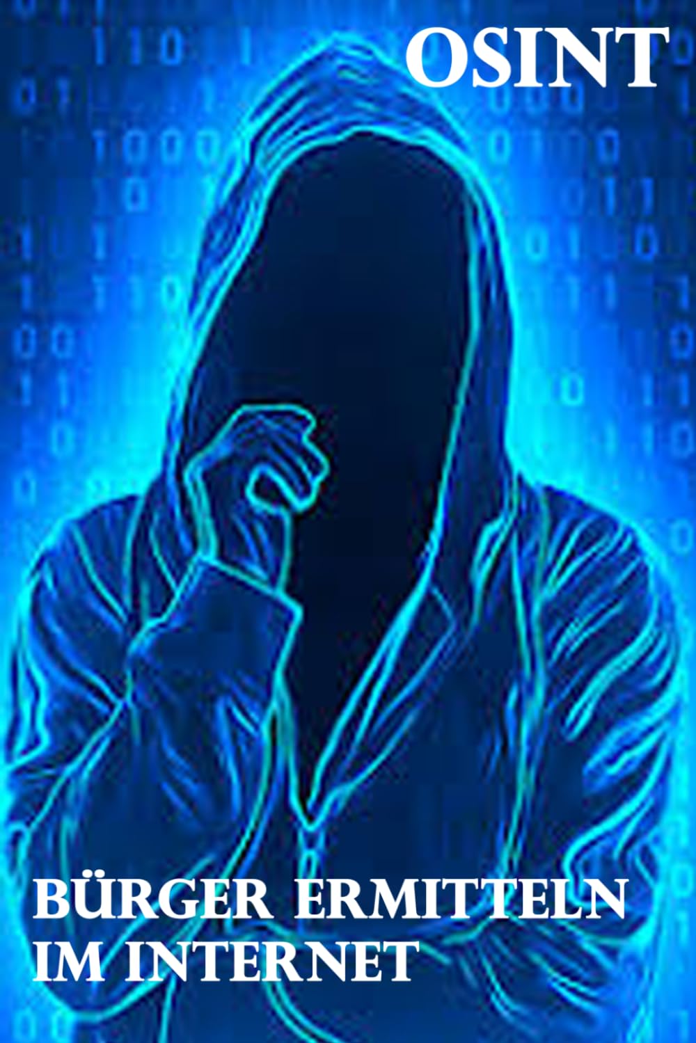 ler totalmente OSINT: Bürger ermitteln im Internet (Geheimdienste) (German Edition)