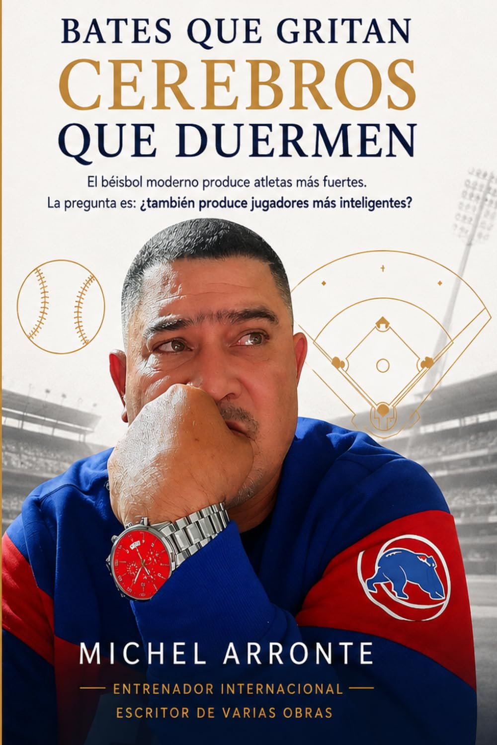 Bates que gritan cerebros que duermen: El béisbol moderno produce atletas más fuertes. La pregunta es: también produce jugadores más inteligentes? (Spanish Edition) baixar o livro de graça