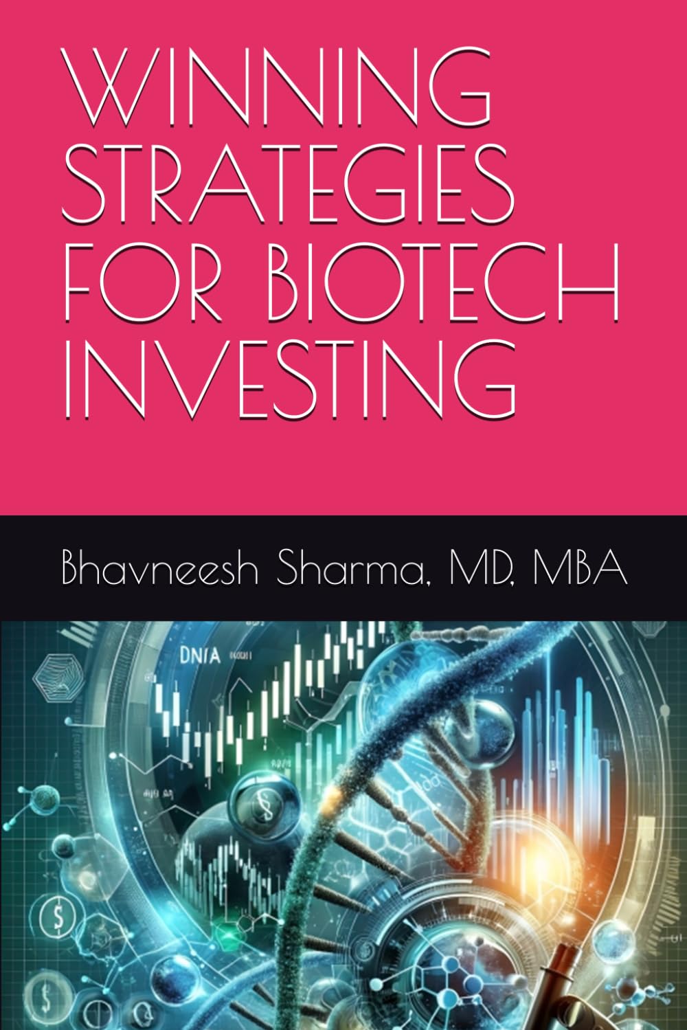 WINNING STRATEGIES FOR BIOTECH INVESTING baixar livro de graça