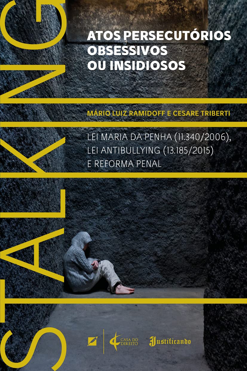 Stalking. Atos Persecutórios Obsessivos ou Insidiosos baixar o livro de graça