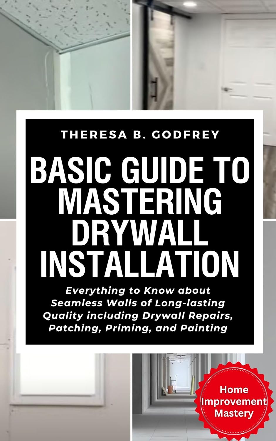capítulo por capítulo baixar Basic Guide to Mastering Drywall Installation: Everything to Know about Seamless Walls of Long-lasting Quality including Drywall Repairs, Patching, Priming,... Mastery Series Book 1) (English Edition)