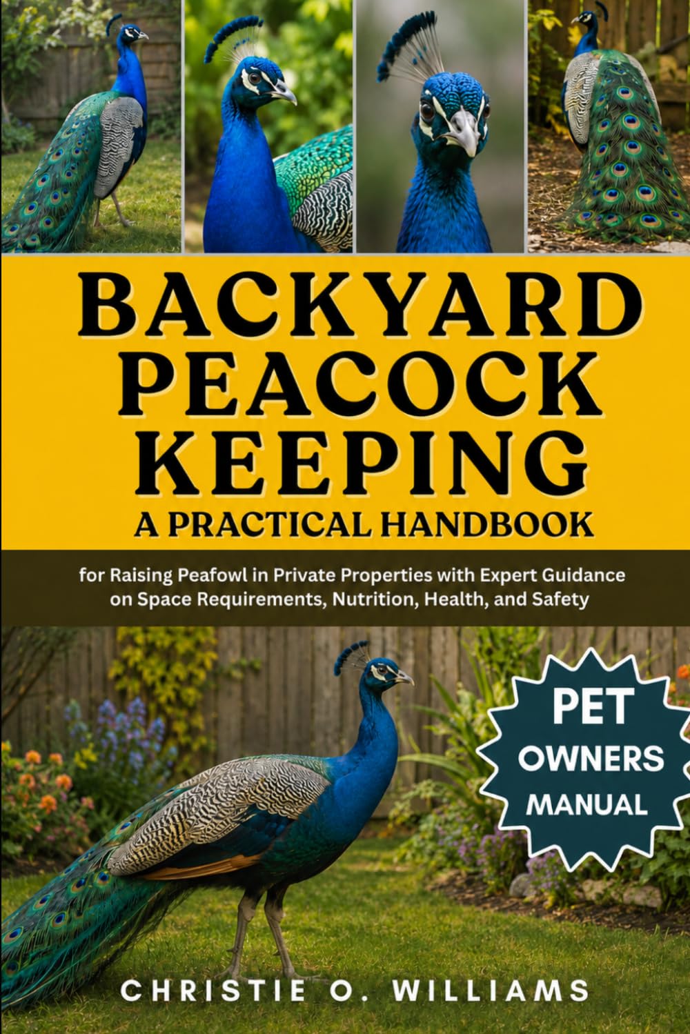 ler totalmente Backyard Peacock Keeping: A Practical Handbook for Raising Peafowl in Private Properties with Expert Guidance on Space Requirements, Nutrition, Health, and Safety
