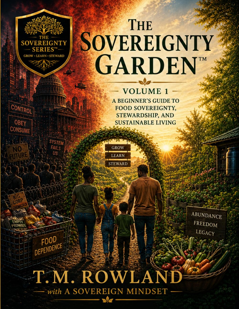 ler totalmente Volume I THE SOVEREIGNTY GARDEN™: A Beginner's Guide to Food Sovereignty, Stewardship, and Sustainable Living