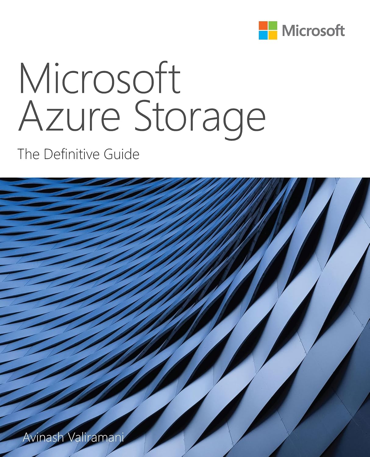 Microsoft Azure Storage: The Definitive Guide (IT Best Practices - Microsoft Press) (English Edition)