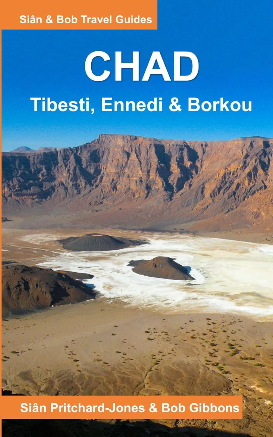 capítulo por capítulo baixar Chad: Tibesti, Ennedi & Borkou: Sahara Expeditions (African and Middle Eastern travel guides)