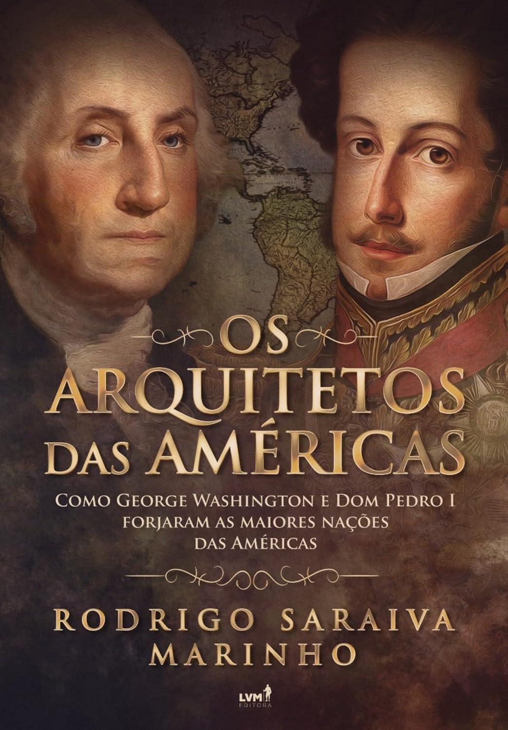 Os Arquitetos das Américas: Como George Washington e Dom Pedro I Forjaram as Maiores Nações das Américas