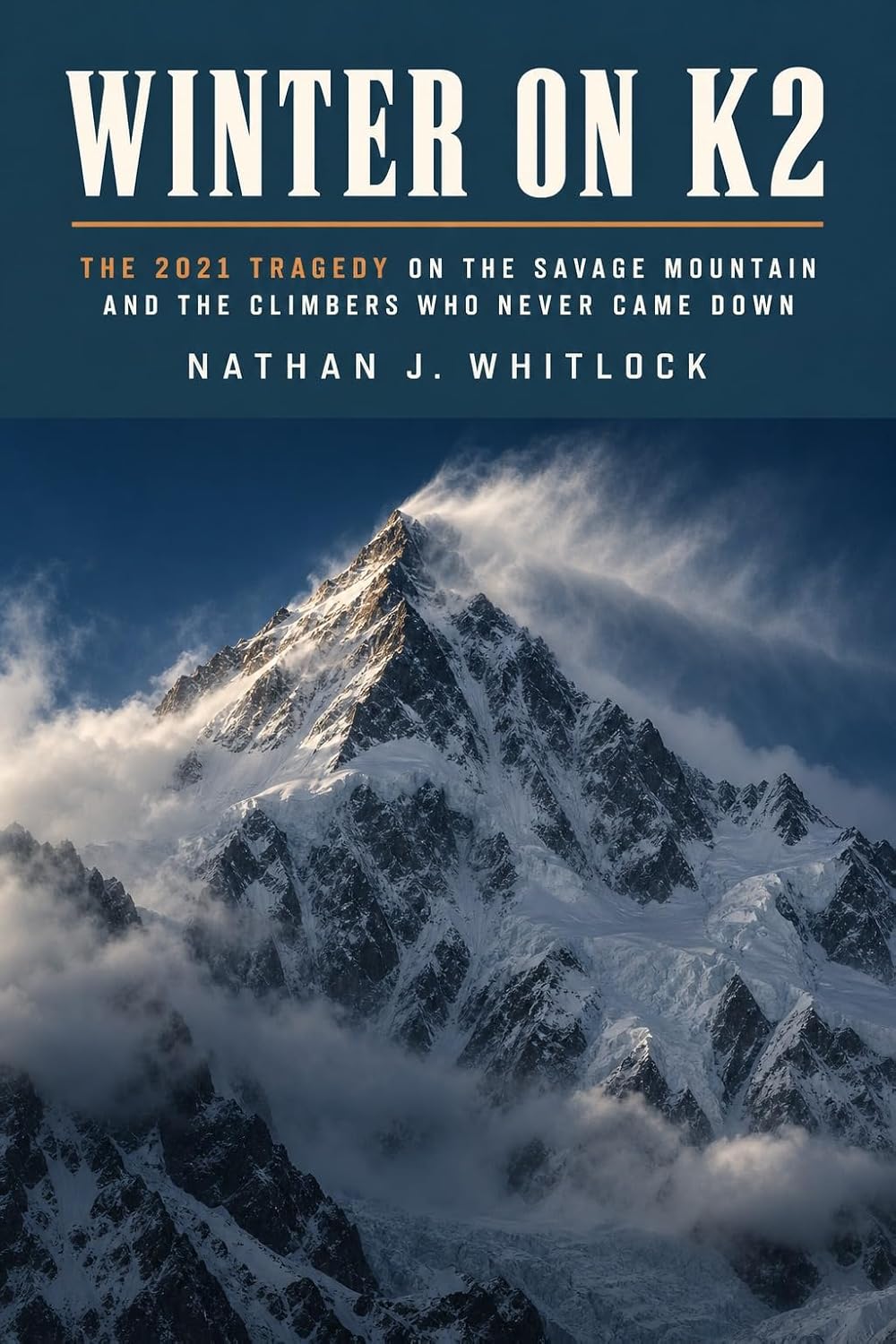 capítulo por capítulo baixar Winter on K2: The 2021 Tragedy on the Savage Mountain and the Climbers Who Never Came Down (English Edition)