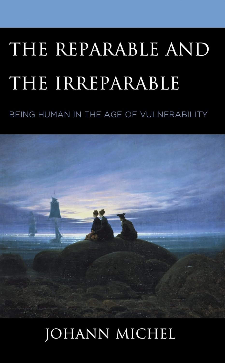 The Reparable and the Irreparable: Being Human in the Age of Vulnerability (English Edition) baixar livro de graça