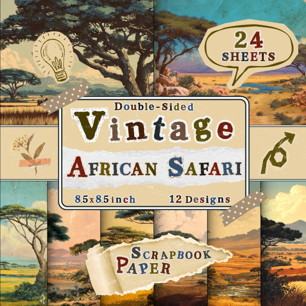 Vintage African Safari Scrapbook Paper: 24 Double-Sided Sheets with 12 Wild & Nature Designs for Wrapping, DIY Crafts, Collage, Card Making & Scrapbooking baixar o livro de graça