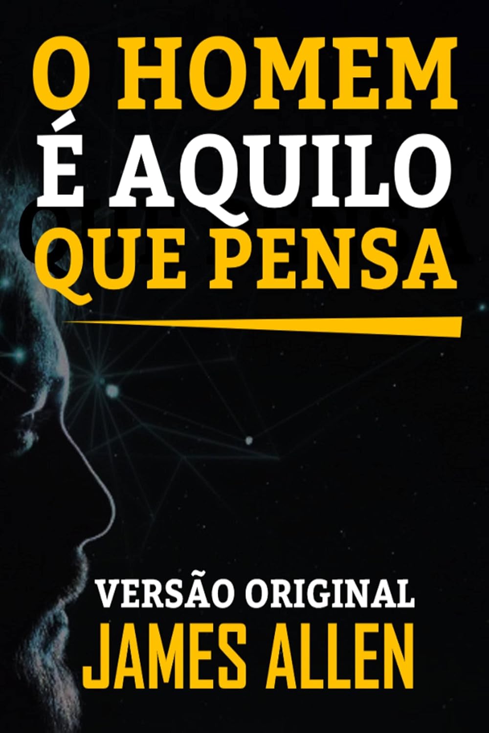 O HOMEM É AQUILO QUE PENSA: VERSÃO ORIGINAL baixar o livro de graça
