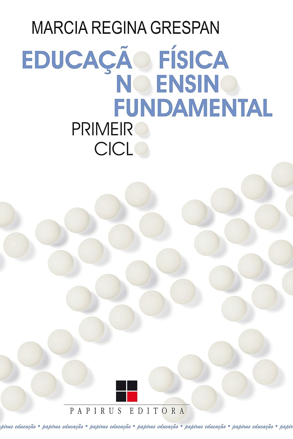 Educação física no ensino fundamental: Primeiro ciclo baixar livro de graça