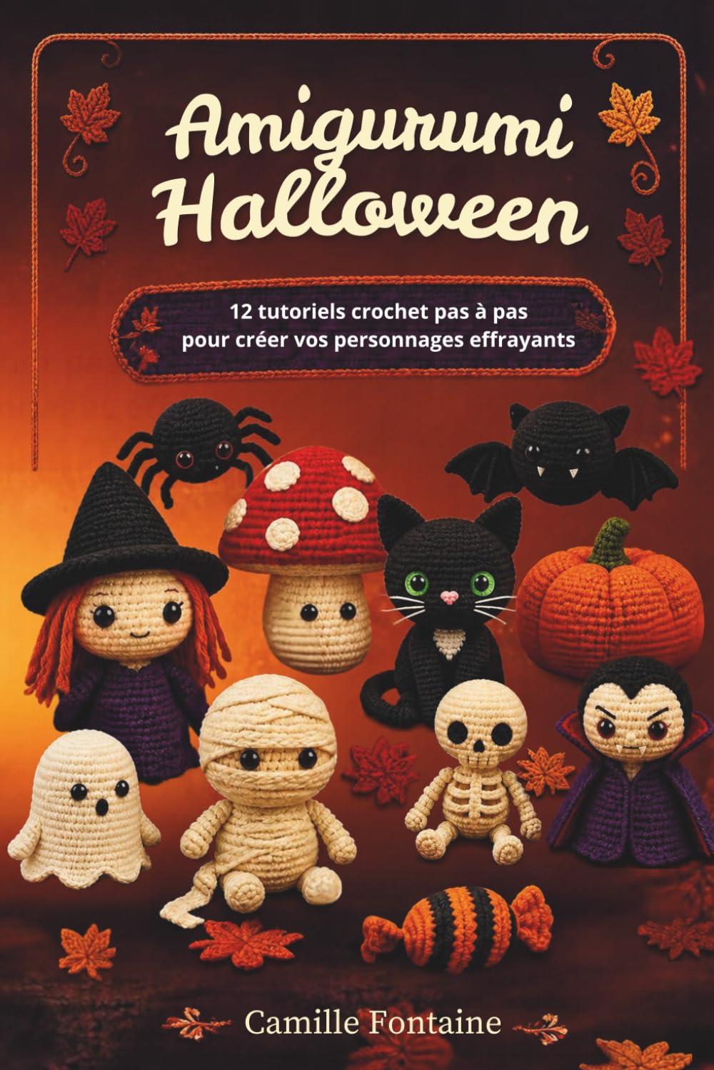 Amigurumi Halloween: 12 tutoriels crochet pas à pas pour créer vos personnages effrayants (French Edition) baixar o livro de graça